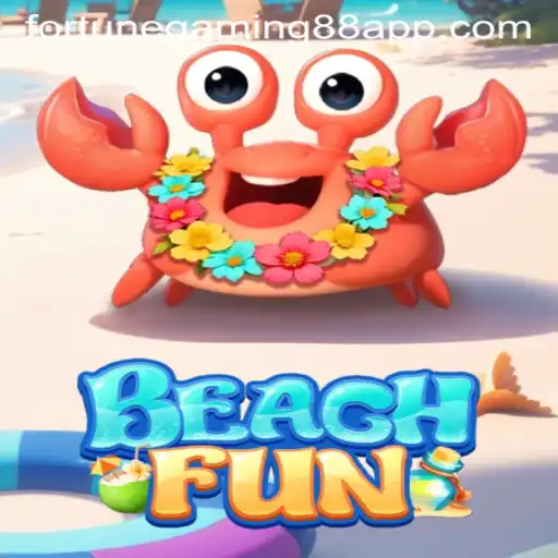 Explore the Excitement of BeachFun with Fortunegaming88
