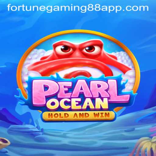 Discovering PearlOcean: A Dive into the Enchanting World of FortuneGaming88